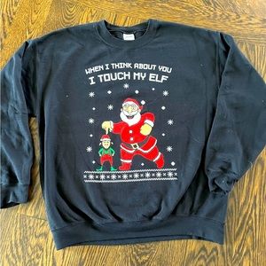 Funny large Christmas sweatshirt “when I think of you I touch my elf” black